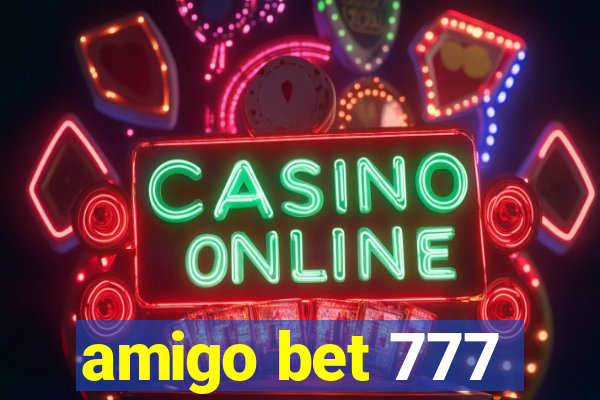 amigo bet 777